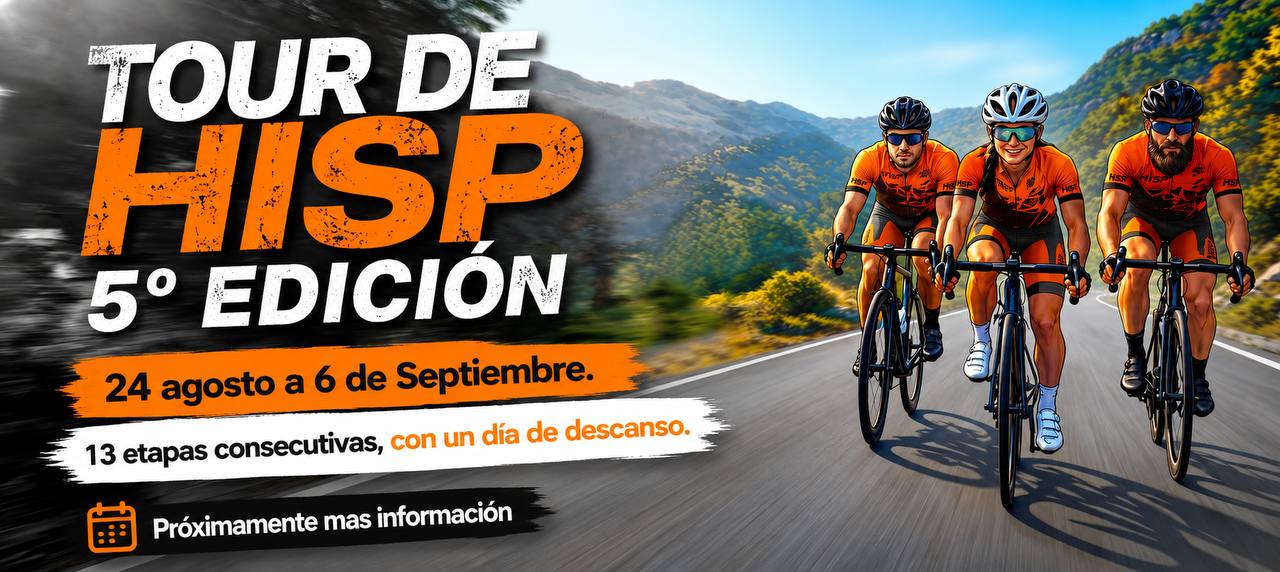 Tour de HISP 2026 · 5ª Edición · del 24 de agosto al 6 de septiembre